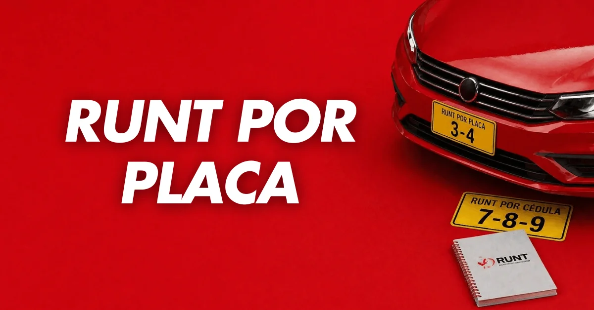 RUNT Por Placa Oficial Runt Por Cedula RUNT Por Placa y Cedula 2026
