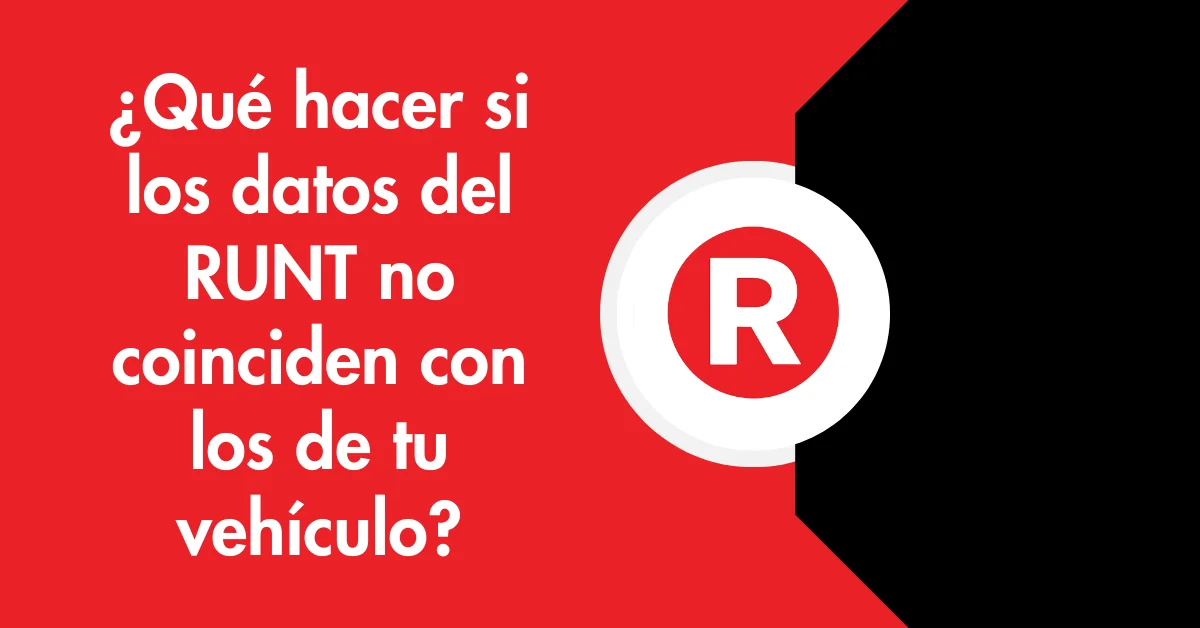 ¿Qué hacer si los datos del RUNT no coinciden con los de tu vehículo?